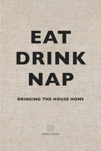 Eat, Drink, Nap